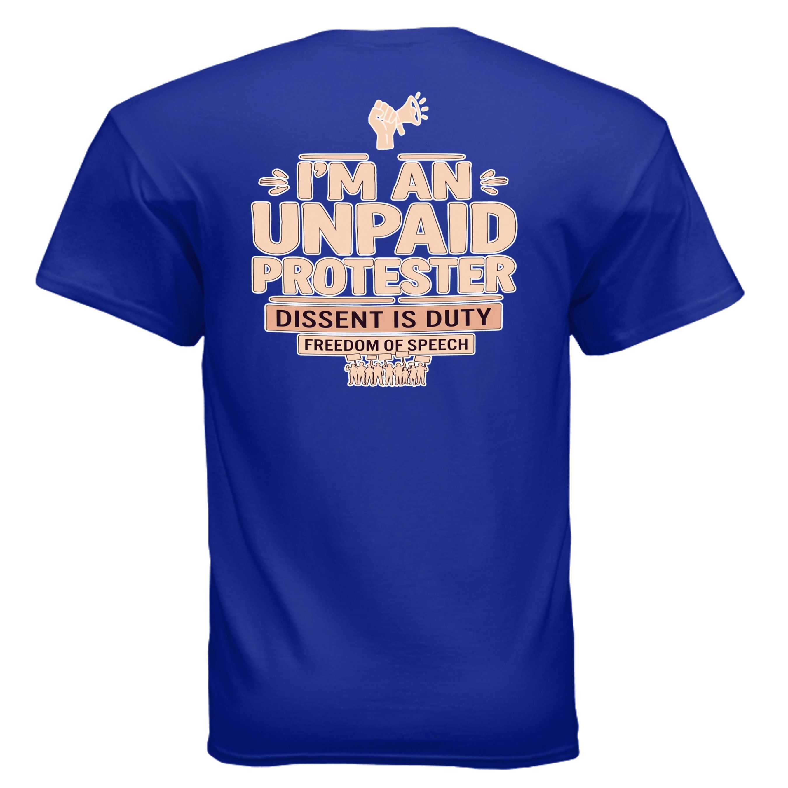 Back view of blue Unpaid Protester tee with bold typography and megaphone icon.