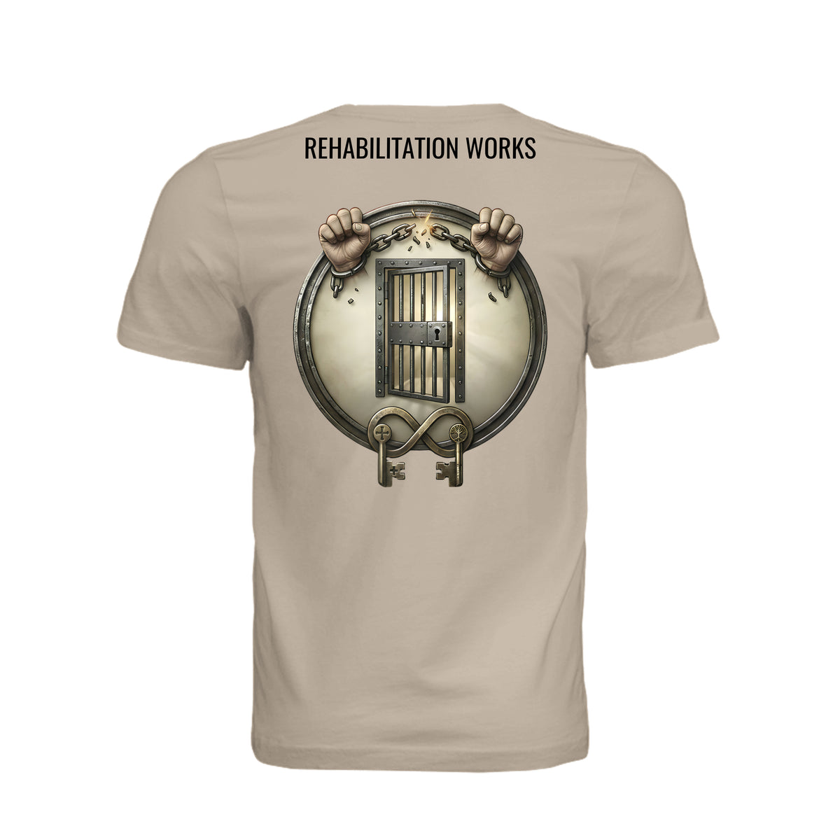 Rehabilitation Works beige tee featuring breaking chains, prison bars, and keys to symbolize second chances and recovery advocacy.